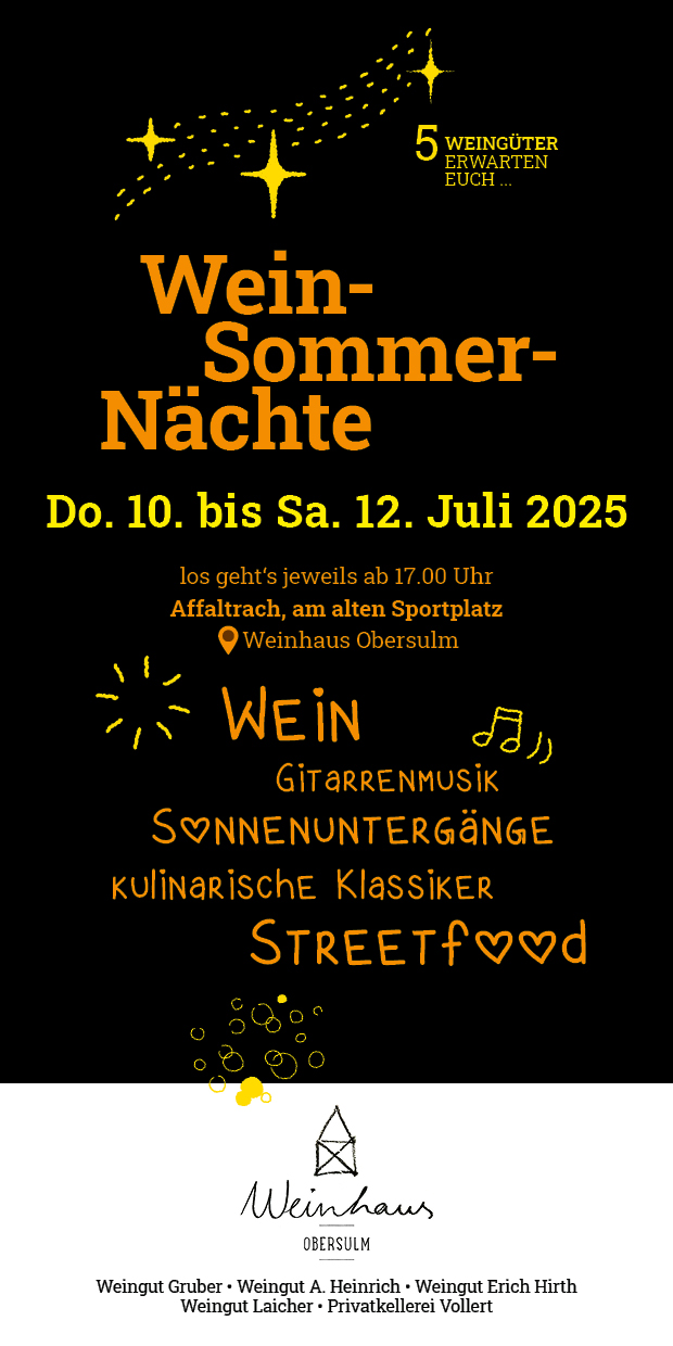 Wein-Sommer-Nächte 2025 - Do. 10 bis Sa. 12. Juli - ab 17 Uhr - Affaltrach, alter Sportplatz - Weinhaus Obersulm